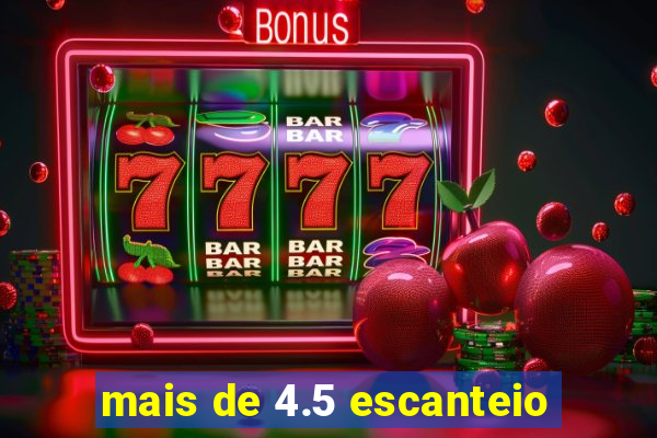 mais de 4.5 escanteio